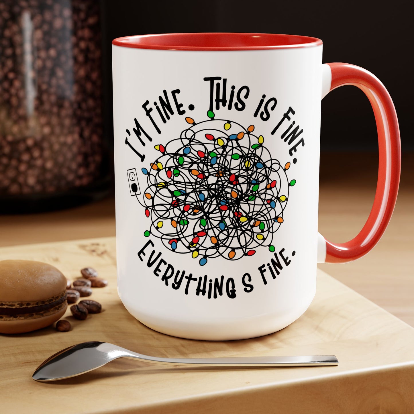 I'm Fine/Two-Tone Coffee Mugs, 15oz