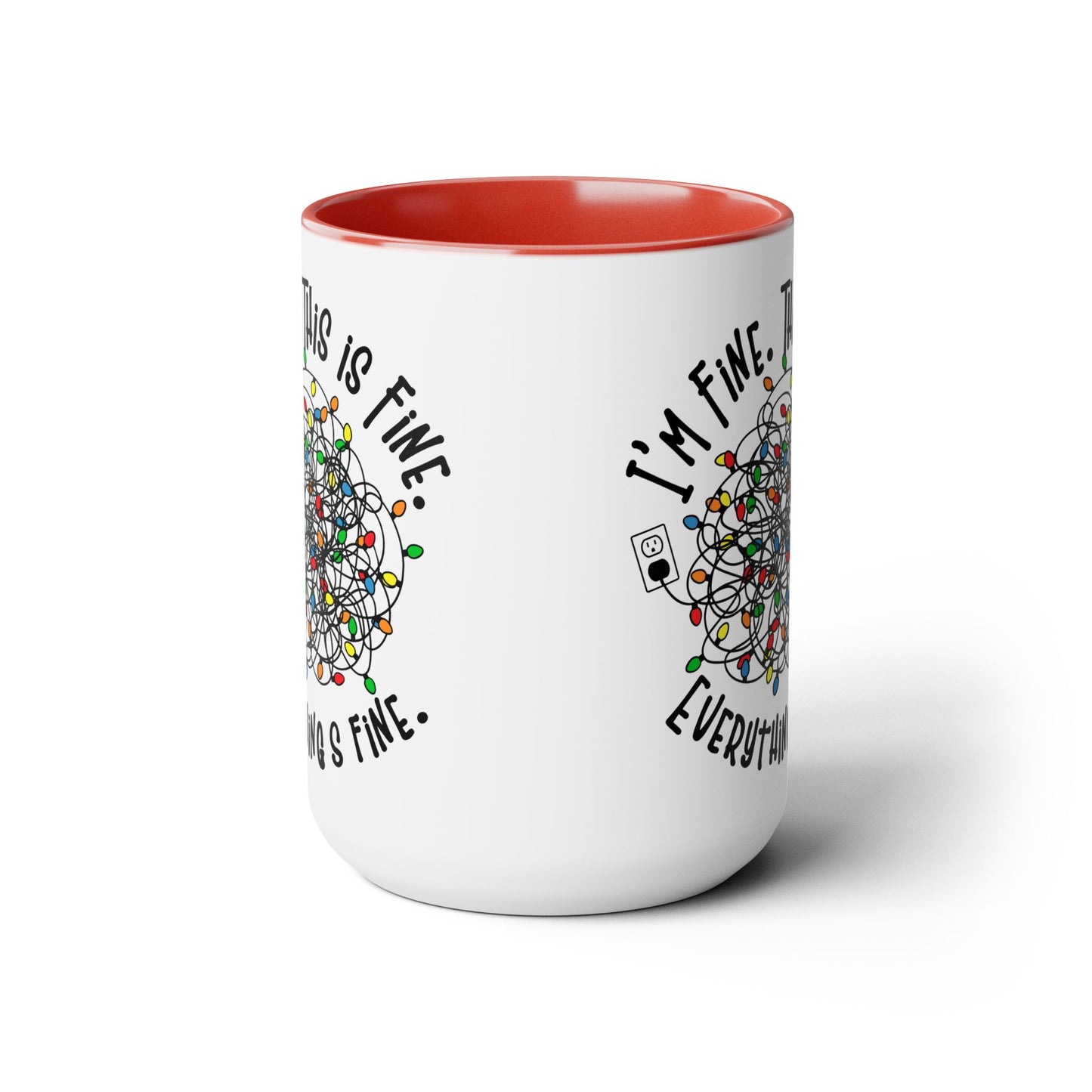 I'm Fine/Two-Tone Coffee Mugs, 15oz