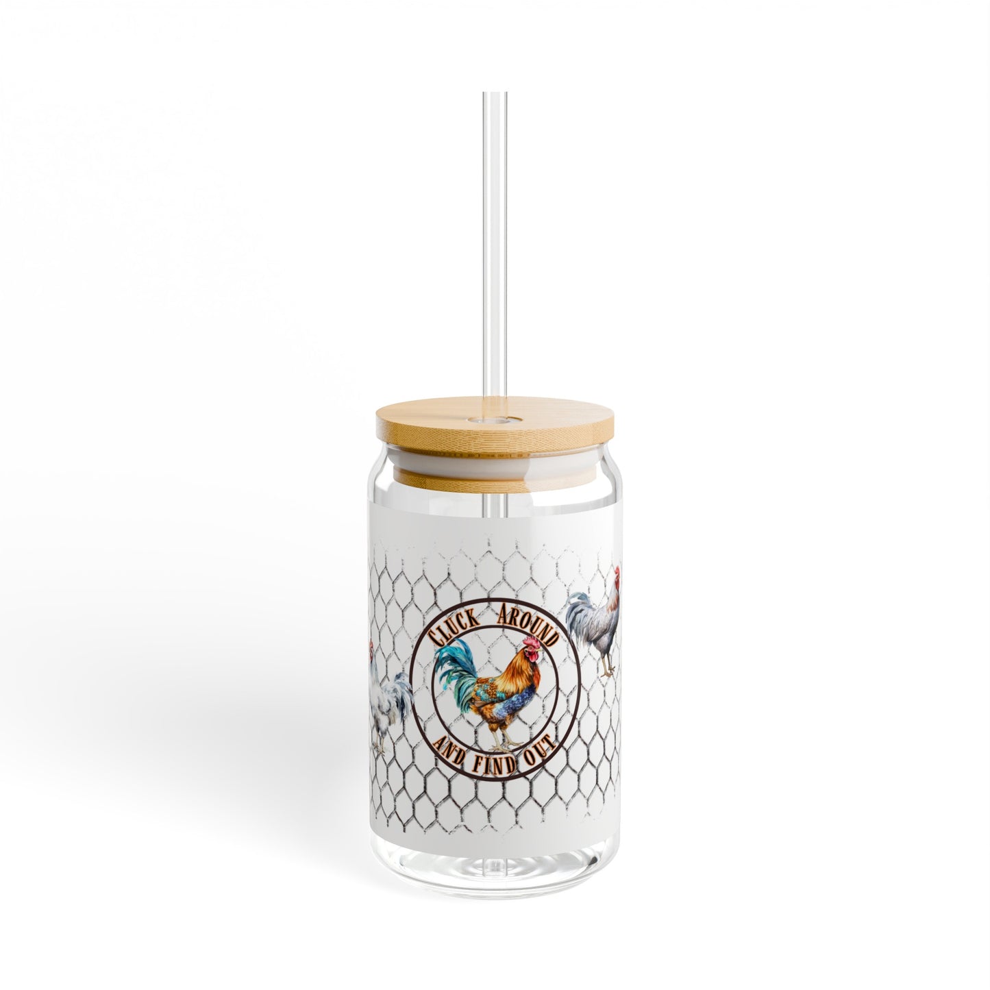 Cluck Around and Find Out Glass Can, 16oz