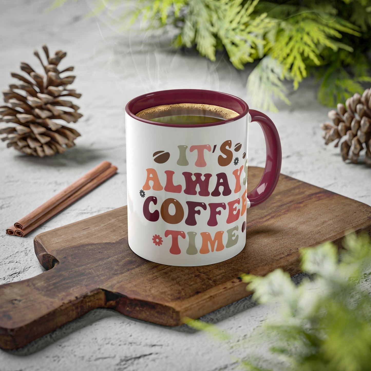 It's Always Coffee Time/RETRO 11oz MUG